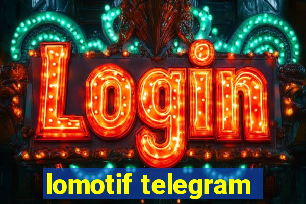 lomotif telegram